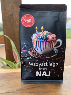 Wszystkiego k*wa NAJ
